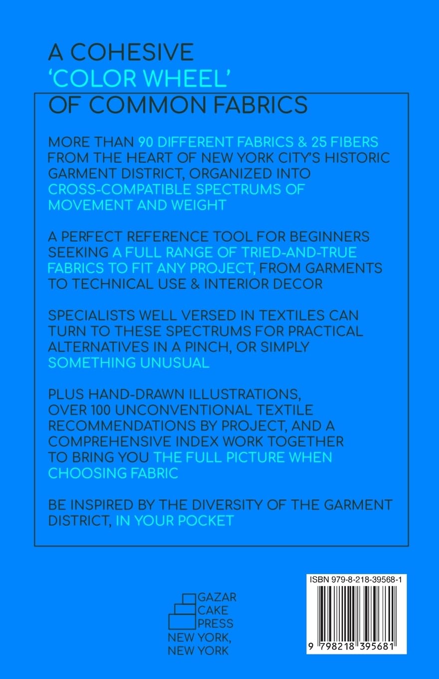 Choosing Fabric - Guidance From The Garment District by S. Bambi